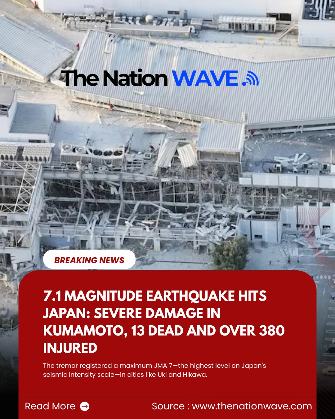 7.1 Magnitude Earthquake Hits Japan: Severe Damage in Kumamoto, 13 Dead and Over 380 Injured